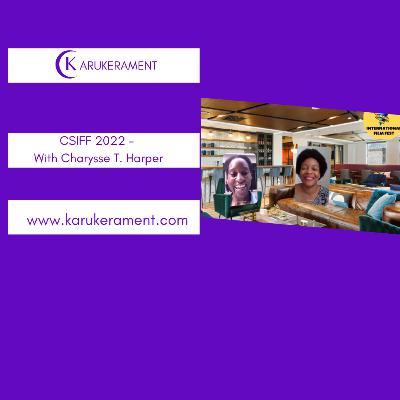 CSIFF 2022 - Chat w/ filmmaker Charysse Tia Harper (Jill of the Trade)