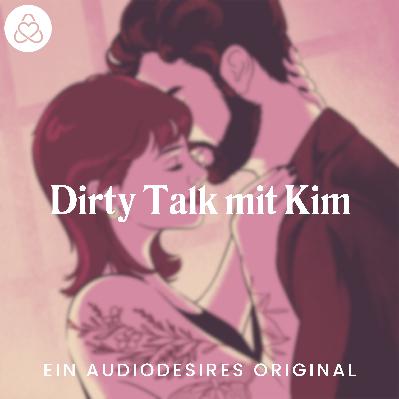 Dirty Talk im Schlafzimmer: Kim's Masturbationserlebnis und ihr überwältigendes Verlangen 😈 Erotische Geschichten
