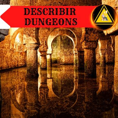 7 Trucos para describir Dungeons en Dungeons And Dragons