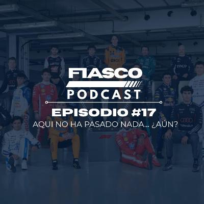 17 | Aqui no ha pasado nada... aún 17 | Aqui no ha pasado nada... aún