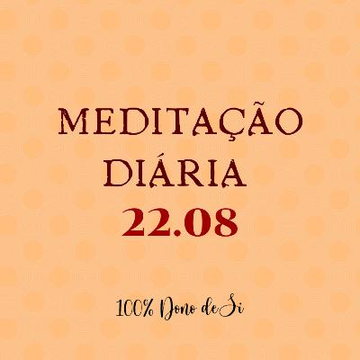 Meditação diária - 22.08: O amor do universo me envolve e me abriga