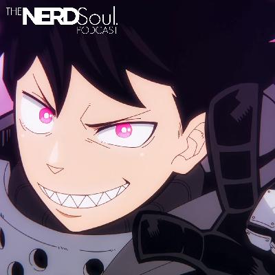 Anime-ish Basks in Ogun's Fire Force Heat, New Arrivals in Hell’s Paradise Pain + Mo' | NERDSoul