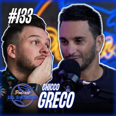 Ep. 133 - Chicco Greco