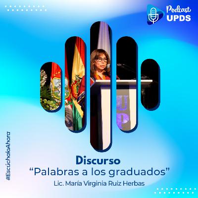 Discurso Rectora Lic. María Virginia Ruiz Herbas en el Acto de Colación de Grado UPDS Mayo 2023