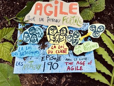190. Agile pour un terreau fertile (The Age of Agile)