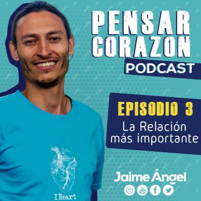 LA RELACIÓN MÁS IMPORTANTE