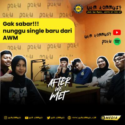 11 : Bicara Musik dan genre band AWM