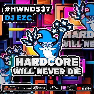 537 Hardcore Will Never Die