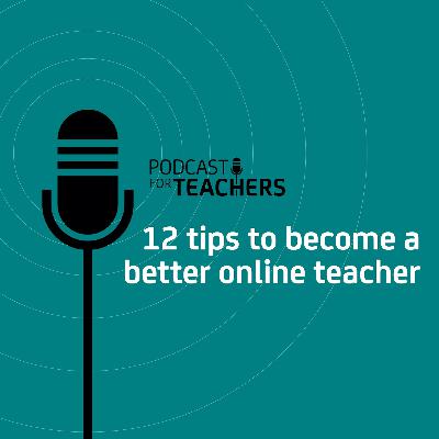 12 tips to become a better online teacher
