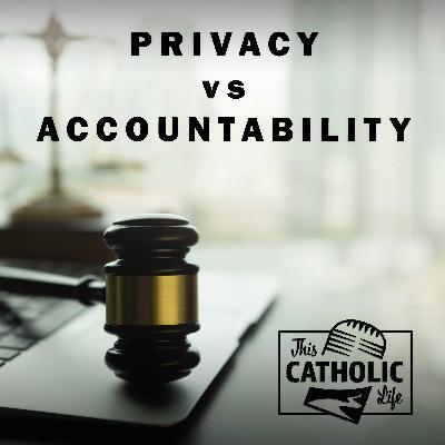 Privacy vs Accountability Privacy vs Accountability