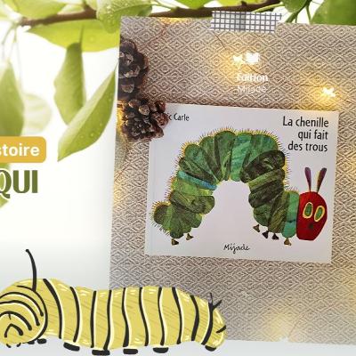 La chenille qui fait des trous