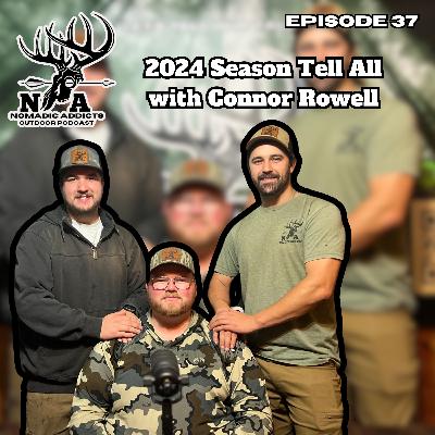 Episode 37- 2024 Season Tell All with Connor Rowell