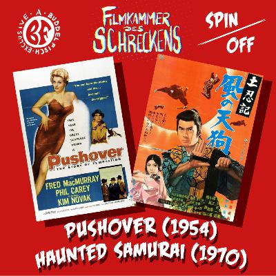 SPINOFF: Pushover (1954) / Haunted Samurai (1970)