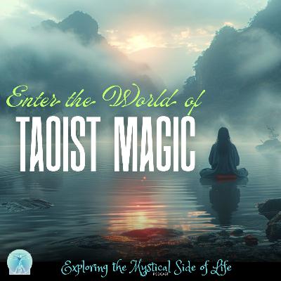 Enter the Realm of Taoist Magic