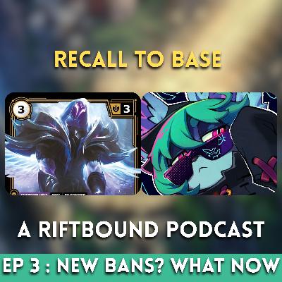 Recall To Base Ep3 - New bans? what do we play now Recall To Base Ep3 - New bans? what do we play now