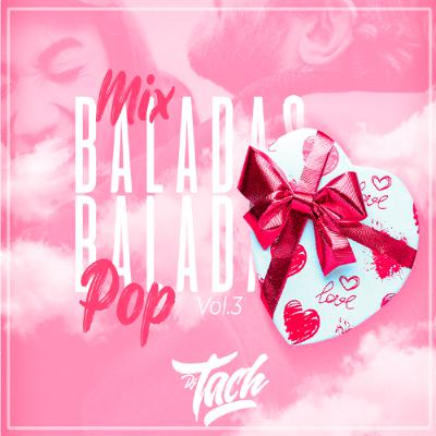 Mix Baladas Pop En Español Vol.3