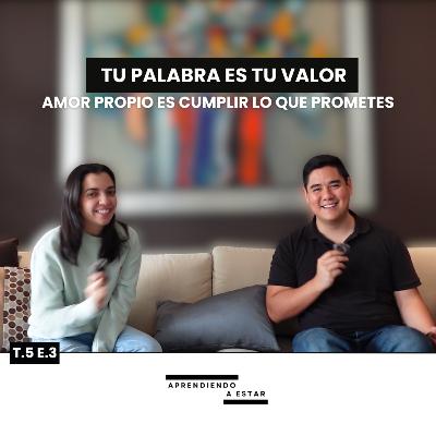 Amor propio es respetar tu palabra Amor propio es respetar tu palabra