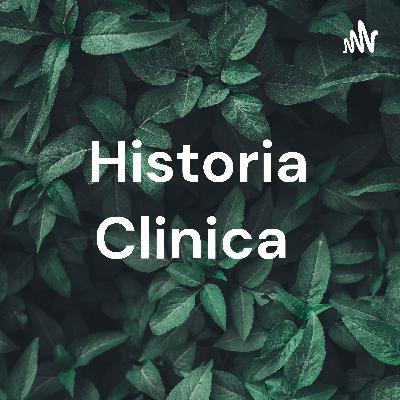 Historia clinica (semiologia médica)