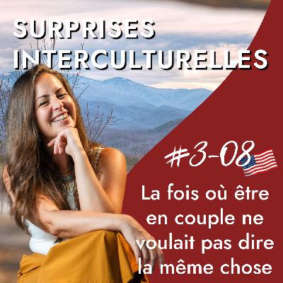 USA - La fois où être en couple ne voulait pas dire la même chose - Amour, cultures et couples mixtes