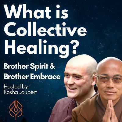 Metabolizing Climate Grief, with Brother Spirit and Brother Embrace