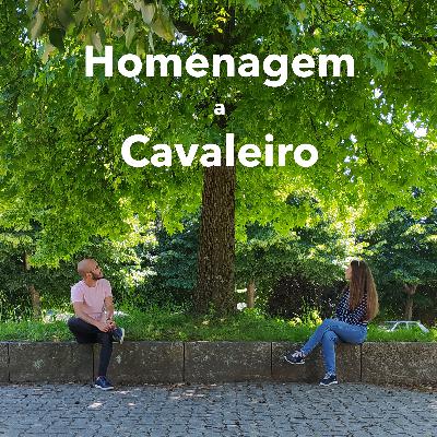 Homenagem a Cavaleiro