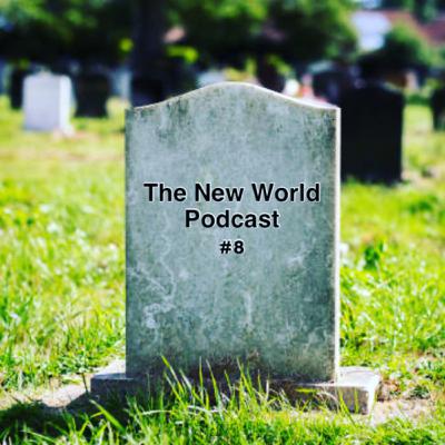 #8: The New World Podcast with Greg Colossale/24740 Days/Change the mainstream mind/Rasta wisdom.
