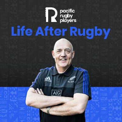 #9: Life After Rugby | Coping with the Uncertainty of Non-Rugby Life