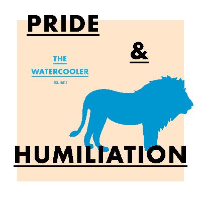 Wgtn #8: Pride and Humiliation