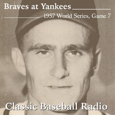 Lew Burdette's Complete Pitching Lessons, Milwaukee Braves at New York Yankees, 1957 World Series Game 7