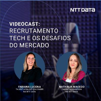169 - Recrutamento Tech e os desafios do mercado 169 - Recrutamento Tech e os desafios do mercado