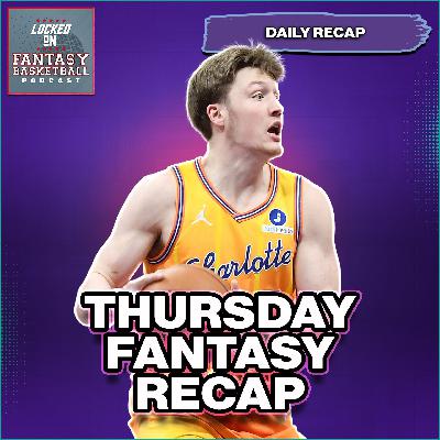 Thursday's MASSIVE 12 Game NBA Fantasy Basketball Recap | Free The Knueppel