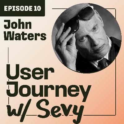 E10: John Waters E10: John Waters