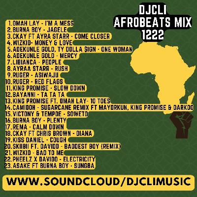 @DJCLI 2022 AFROBEATS MIX 1222