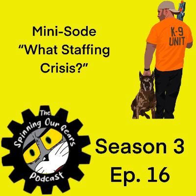 What Staffing Crisis?
