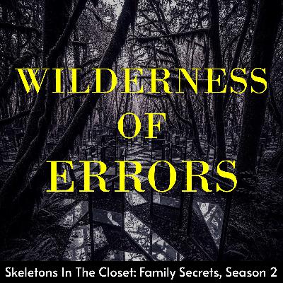 Skeletons in the Closet: Family Secrets-Season 2 Trailer