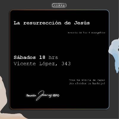 Lección 31: La resurrección de Jesús