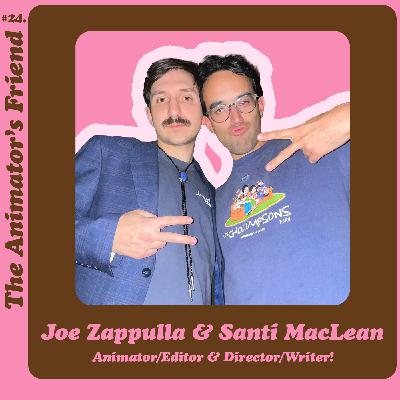 24: Punk & Grind with Santi MacLean & Joe Zappulla [PART 1]