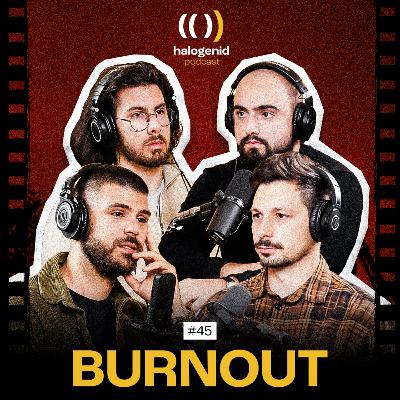 #45 Burnout od fotkanja i kako ga prevazići | Halogenid Podcast