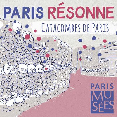 Les Catacombes | Six pieds sous terre