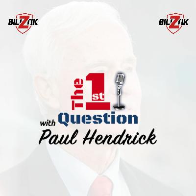 EP:26- "The First Question" with Paul Hendrick and Guest Dave King EP:26- "The First Question" with Paul Hendrick and Guest Dave King