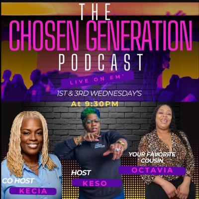 The Chosen Generation - The Blessings Received Through Christ. 6-4-2025 The Chosen Generation - The Blessings Received Through Christ. 6-4-2025