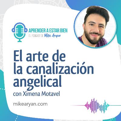 Ep. 29 El arte de la canalización angelical