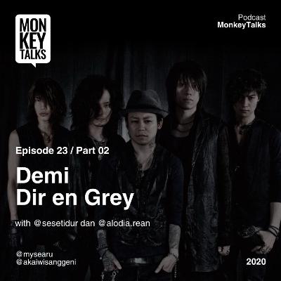 Demi Dir en Grey Part 2 Demi Dir en Grey Part 2