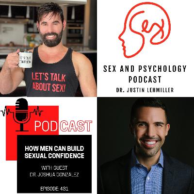 Episode 431: How Men Can Build Sexual Confidence