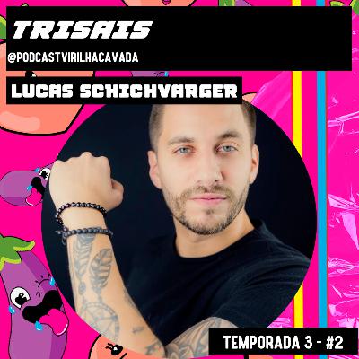 3° Temporada: #2 Trisais com @luucasva