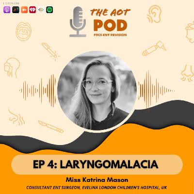 Laryngomalacia - Ms Katrina Mason