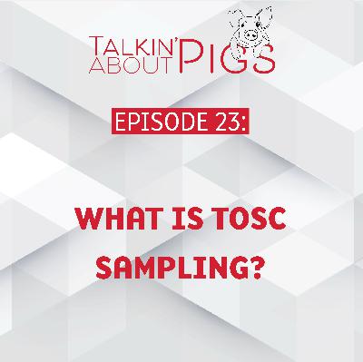 What is TOSc Sampling?