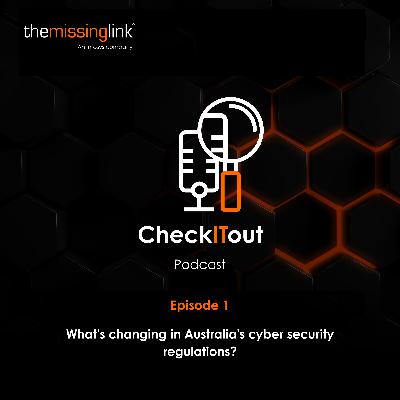 What's changing in Australia's cybersecurity regulations? What's changing in Australia's cybersecurity regulations?