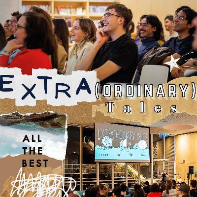 Extra(ordinary) Tales - Part One
