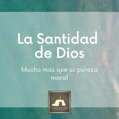 La Santidad de Dios